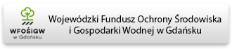 Fundusze Pomocowe Wojewódzki Fundusz Ochrony Środowiska i Gospodarki Wodnej w Gdańsku