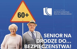 plansza z napisem Senior na drodze do bezpieczeństwa, w prawym górnym rogu napis Krajowa Rada Bezpieczeństwa w ruchu drogowym. Po lewej stronie mężczyzna i kobieta między nimi widoczny znak drogowy z napisem 60 plus